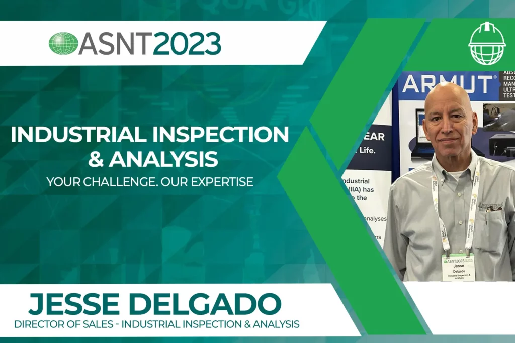Jesse Delgado Industrial Inspection &amp; Analysis asnt 2023