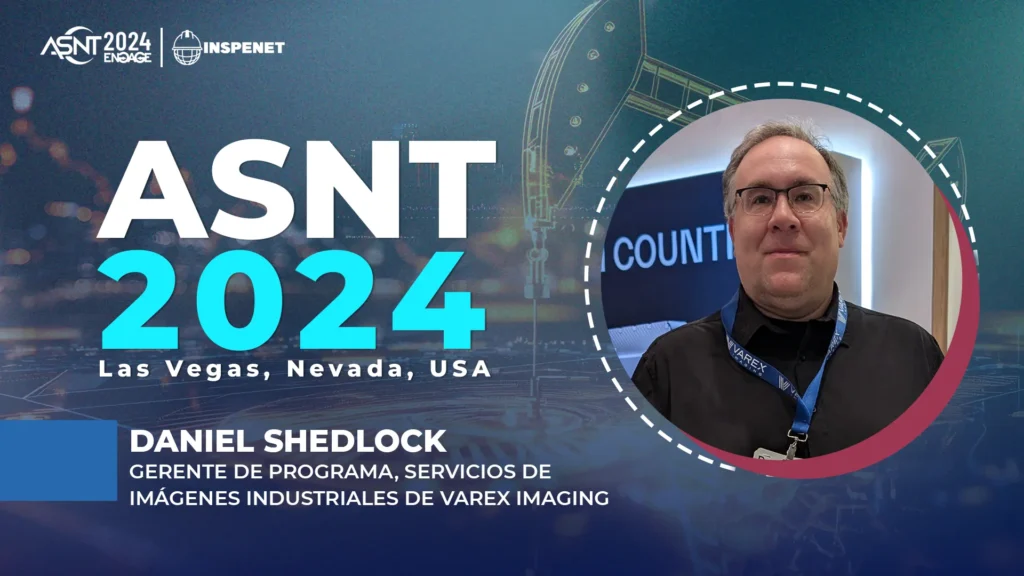 Varex Imaging resalta su tecnología de rayos X en ASNT 2024